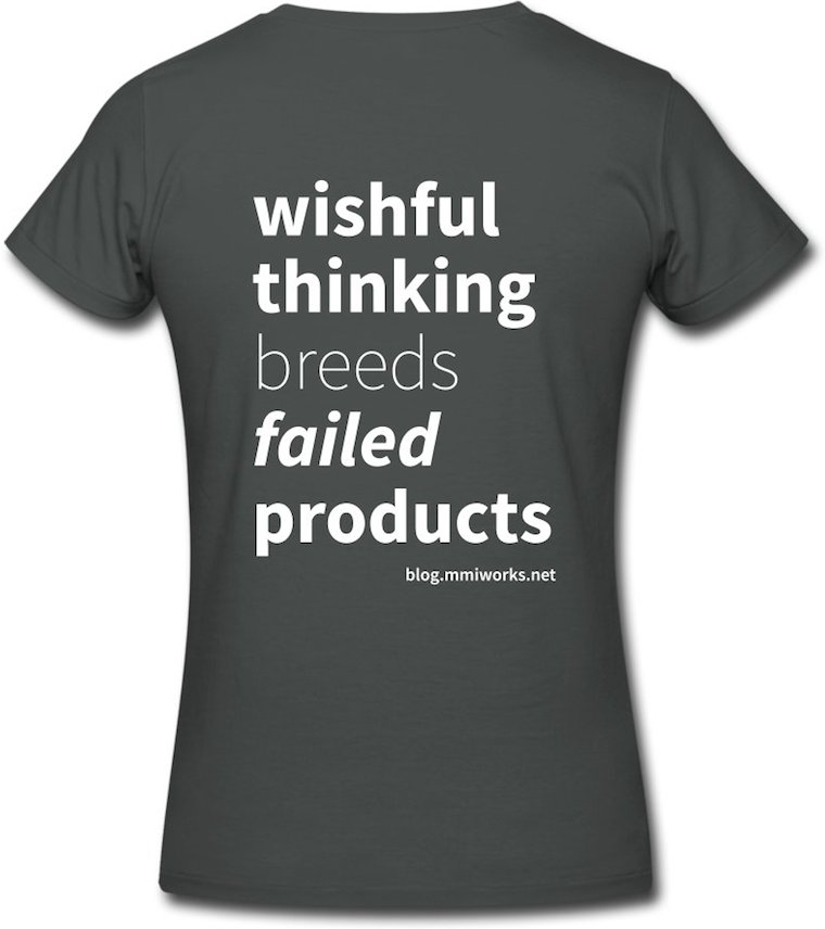 the text on the back: wishful thinking breeds failed products